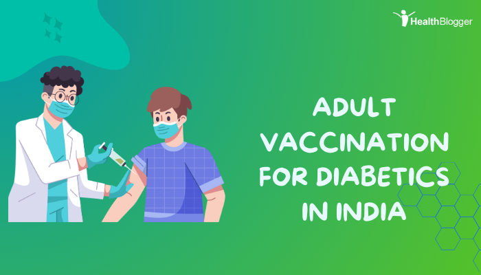Adult vaccination for diabetics in India