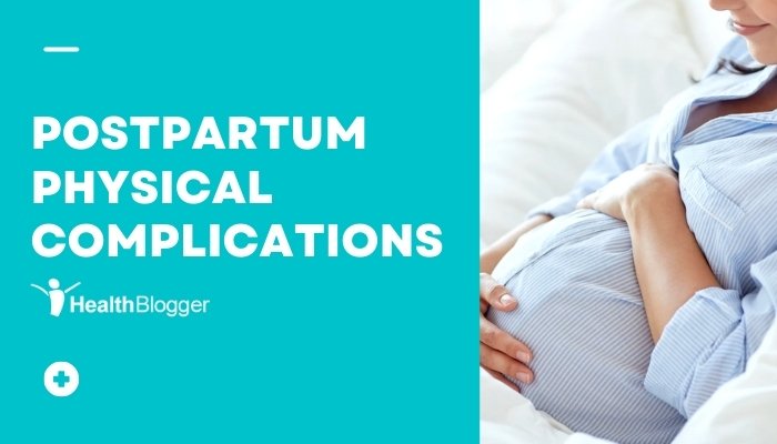 Postpartum Physical Complications