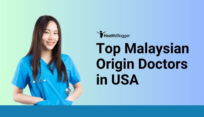 Top Malaysian origin doctors in USA