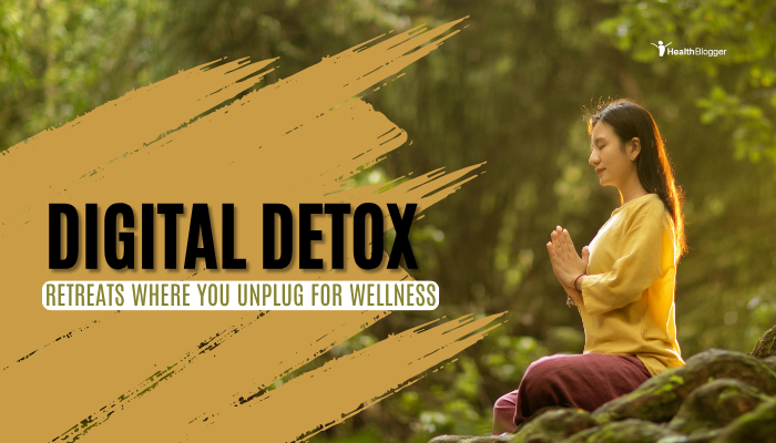 Digital Detox Vacations: Retreats Where You Unplug for Wellness