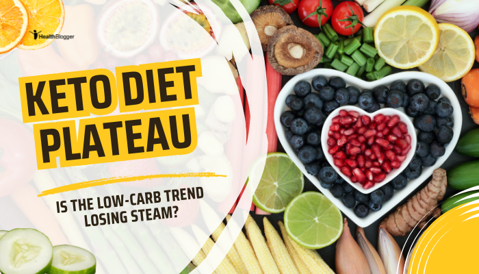Keto Diet Plateau- Is the Low-Carb Trend Losing Steam?